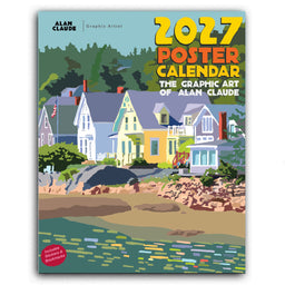 2027 Poster Calendar 11x14 by Alan Claude | Graphic Artist
