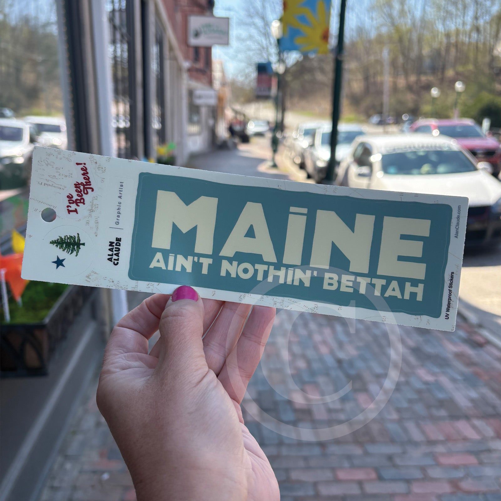MAINE AIN'T NOTHIN' BETTAH STICKER