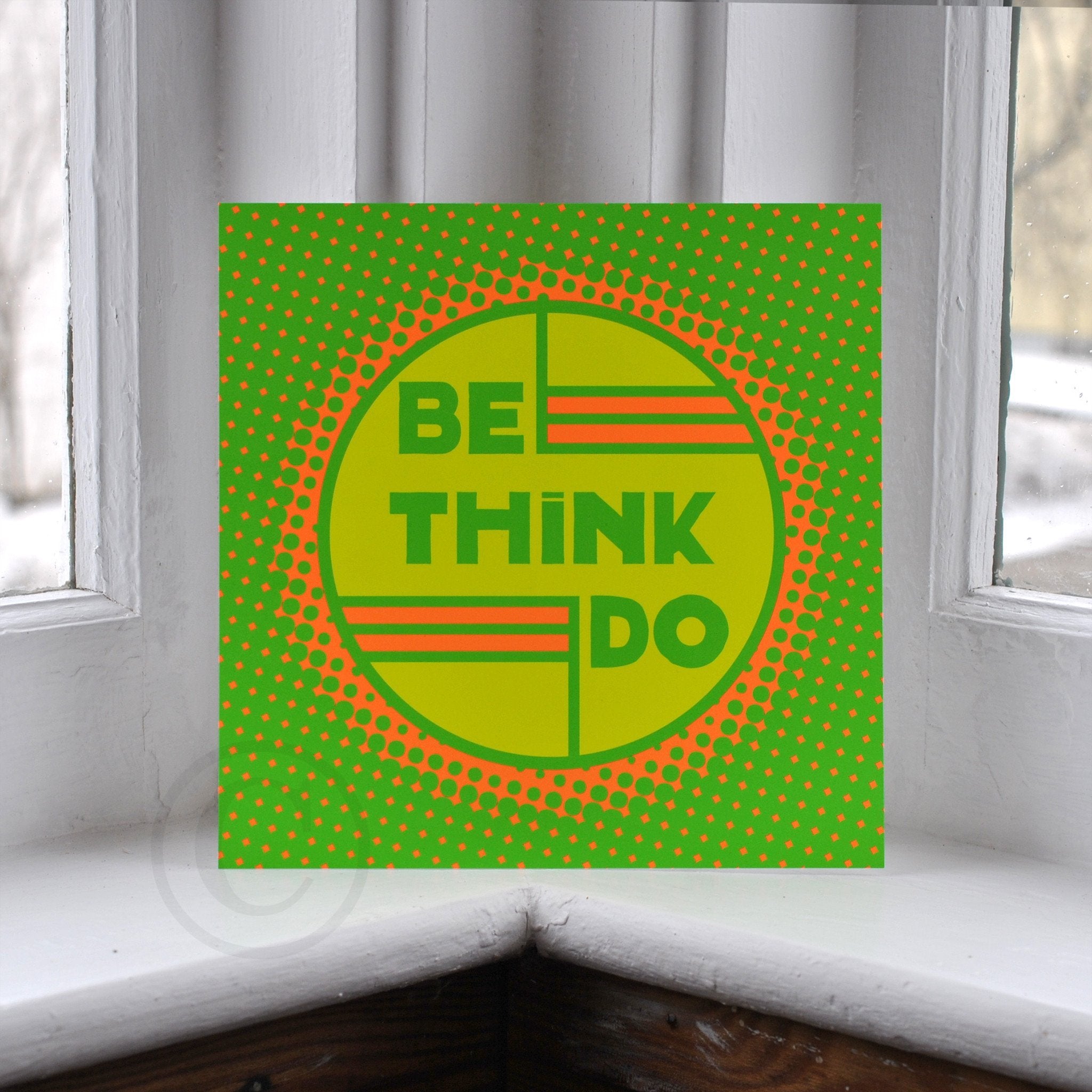 Be Think Do- Neon Green Art Print  8" x 8" Square