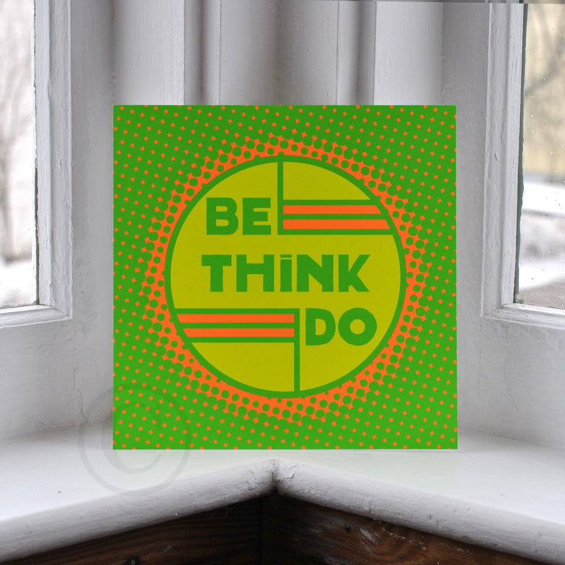 Be Think Do- Neon Green Art Print  8" x 8" Square